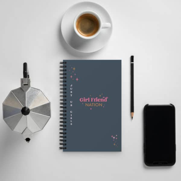 Girlfriend Nation - Dream It Do It Spiral Notebook