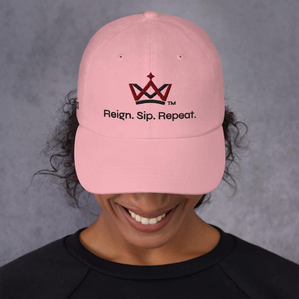 Reign. Sip. Repeat. Embroidered Hat