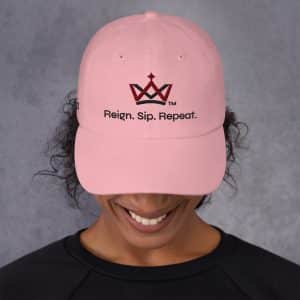 Reign. Sip. Repeat. Embroidered Hat